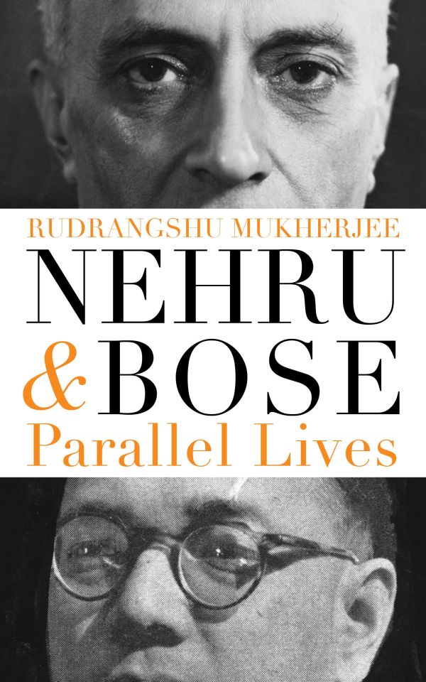 Nehru and Bose Parallel Lives