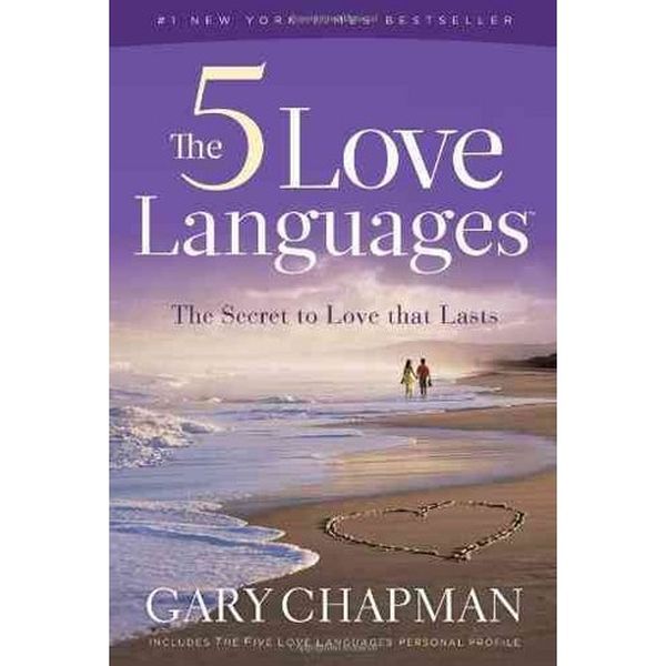 The Five Love Languages by Gary D Chapman