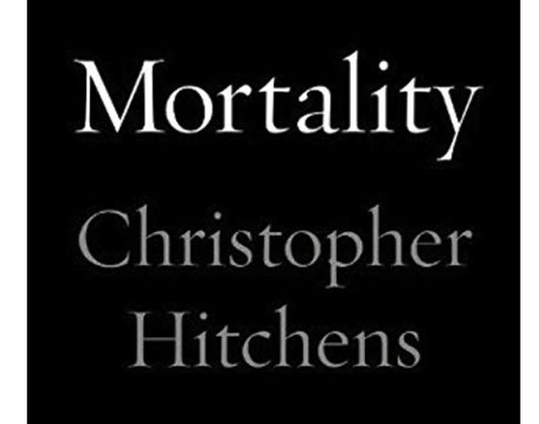Mortality – Christopher Hitchens