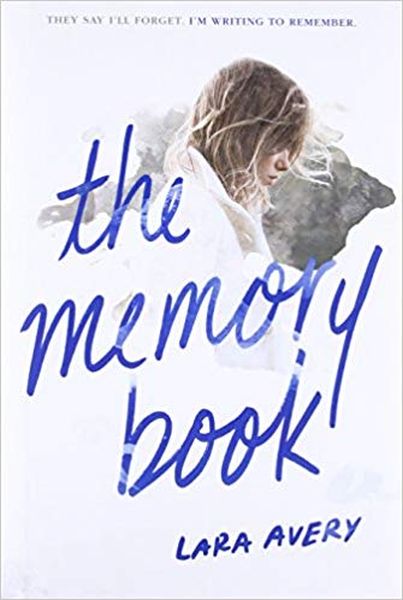 The Memory Book – Lara Avery